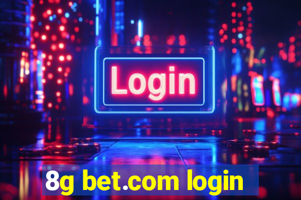 8g bet.com login